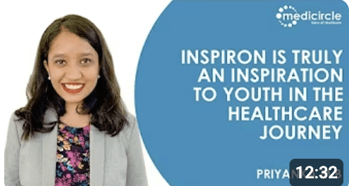 Priyanka from Inspiron is truly an inspiration to youth in the healthcare journey