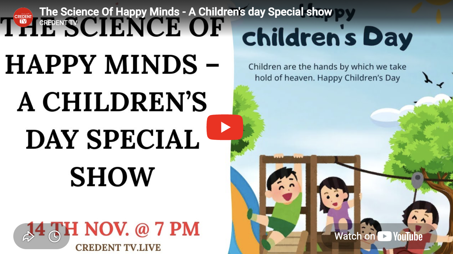 The Science Of Happy Minds - A Children's day Special show on CREDENT TV